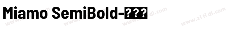 Miamo SemiBold字体转换